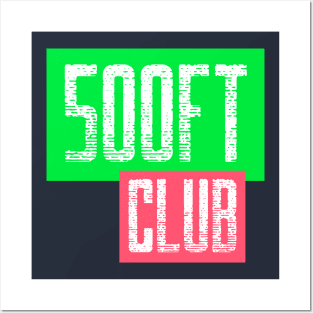 500ft club Posters and Art